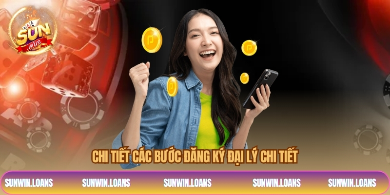 Chi tiết các bước đăng ký đại lý chi tiết