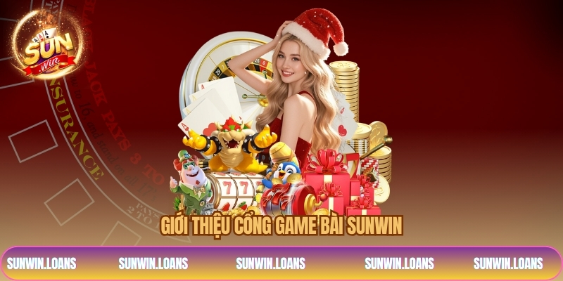 Giới thiệu cổng game bài SUNWIN