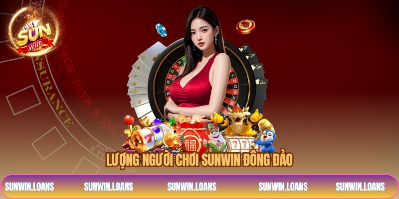 Lượng người chơi SUNWIN đông đảo